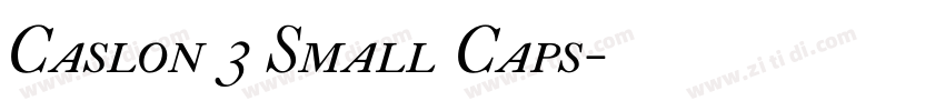 Caslon 3 Small Caps字体转换